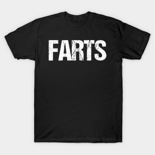 Farts Fart T-Shirt